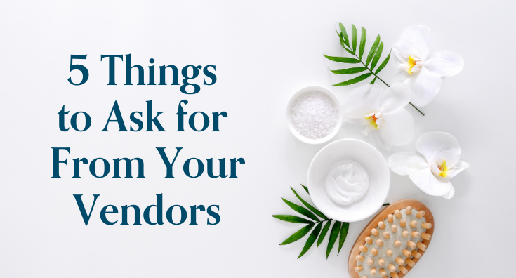 5 Things to Ask for From Your Vendors