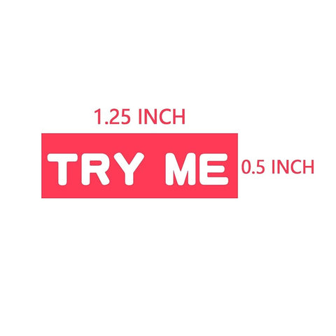 Image of image of pink rectangular sticker with "Try Me" in white letters and dimension of sticker listed. 