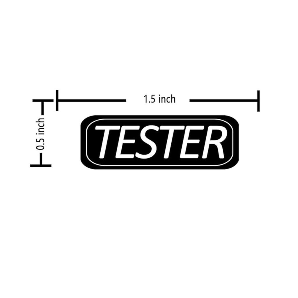 image of black rectangular sticker with "Tester" in white letters and dimension of sticker listed. 